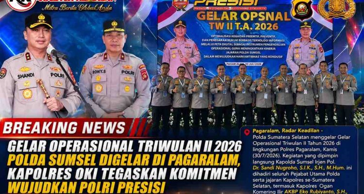 Gelar Operasional Triwulan II 2026 Polda Sumsel Digelar di Pagaralam, Kapolres OKI Tegaskan Komitmen Wujudkan Polri Presisi