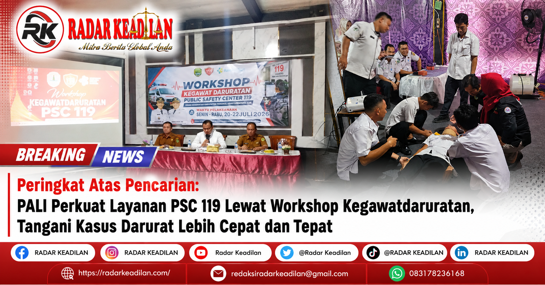 Peringkat Atas Pencarian: PALI Perkuat Layanan PSC 119 Lewat Workshop Kegawatdaruratan, Tangani Kasus Darurat Lebih Cepat dan Tepat