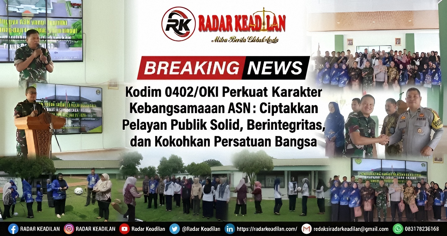 Kodim 0402/OKI Perkuat Karakter Kebangsaan ASN: Ciptakan Pelayan Publik Solid, Berintegritas, dan Kokohkan Persatuan Bangsa