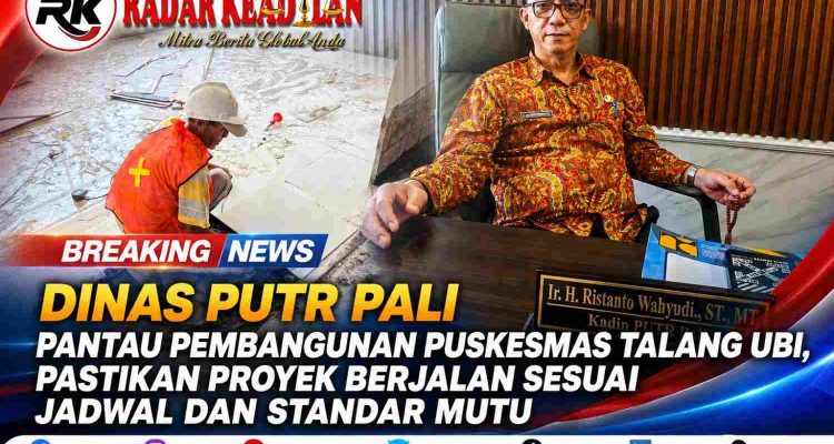 Dinas PUTR PALI Pantau Pembangunan Puskesmas Talang Ubi, Pastikan Proyek Berjalan Sesuai Jadwal dan Standar Mutu