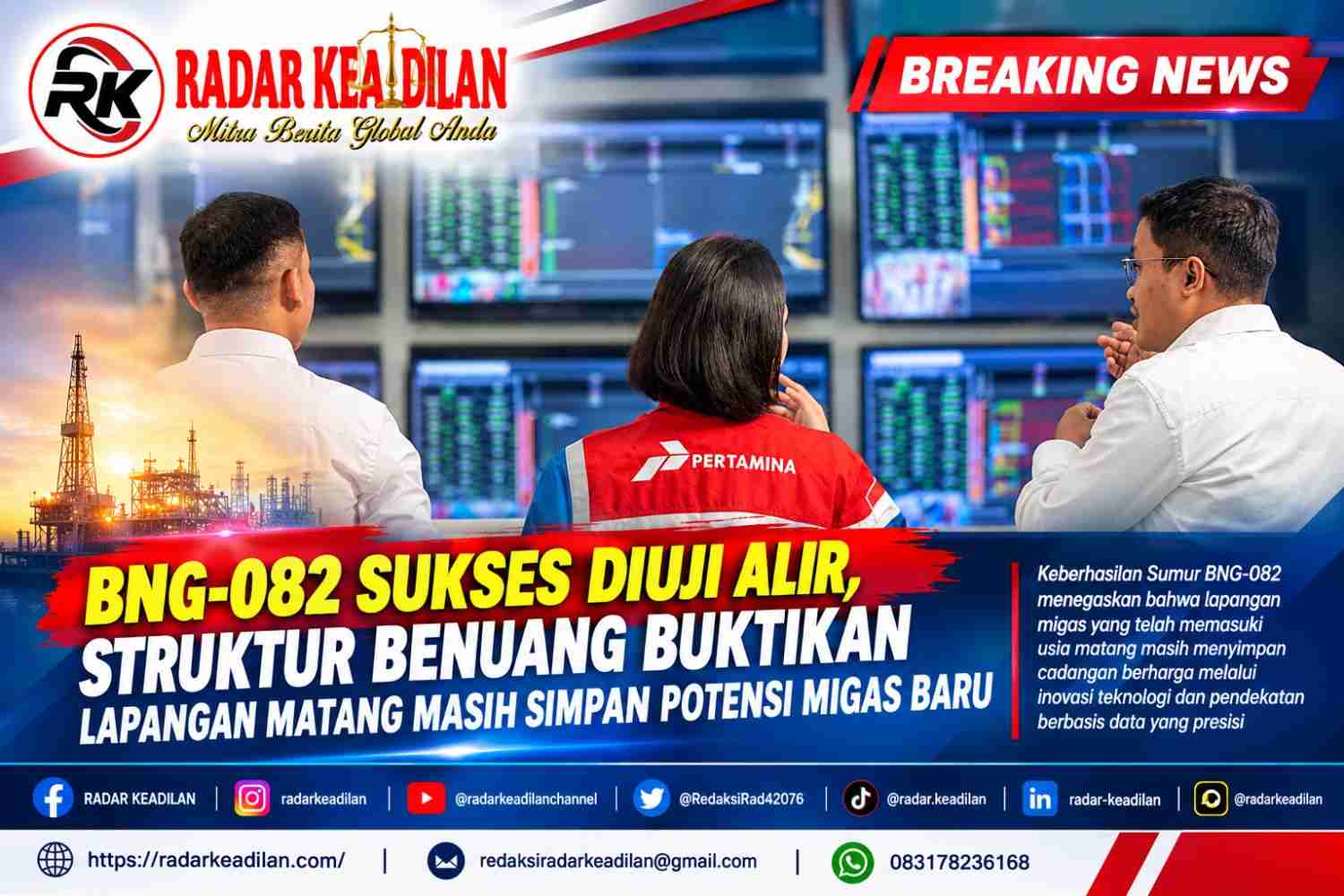 BNG-082 Sukses Diuji Alir, Struktur Benuang Buktikan Lapangan Matang Masih Simpan Potensi Migas Baru