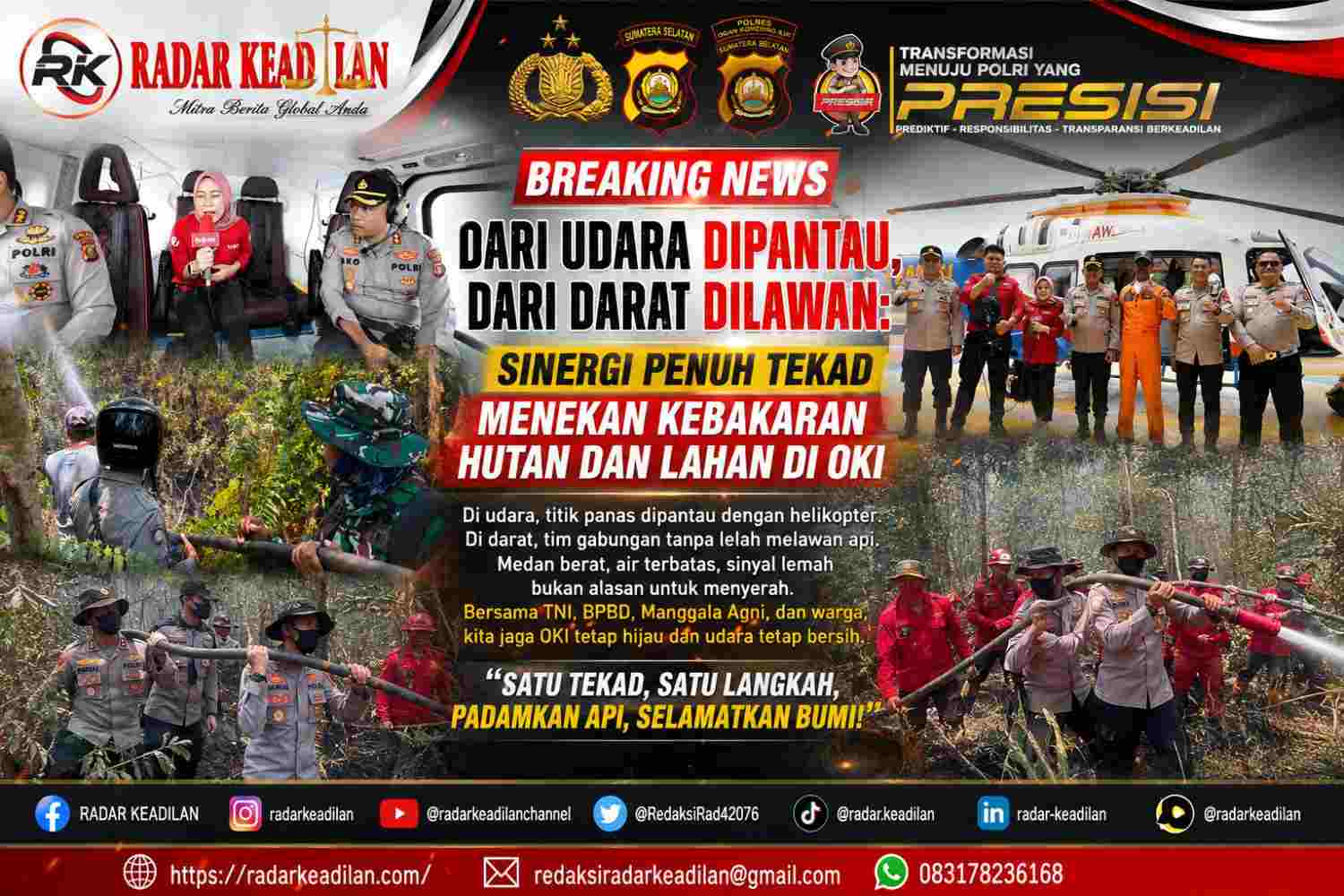 Dari Udara Dipantau, dari Darat Dilawan Sinergi Penuh Tekad Menekan Kebakaran Hutan dan Lahan di OKI