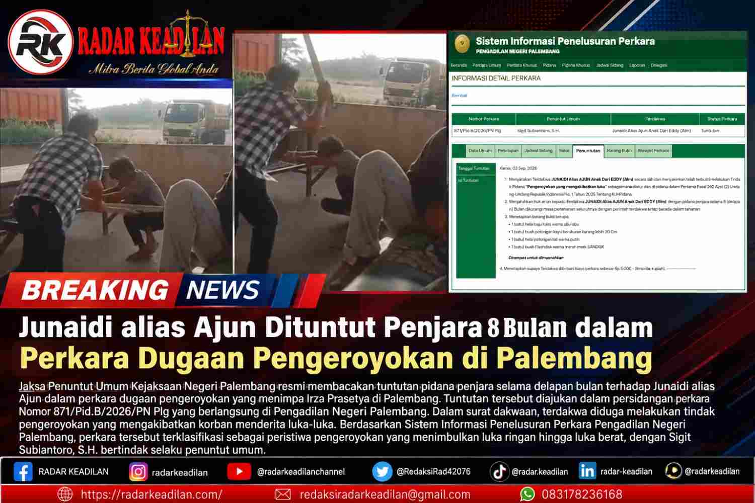 Junaidi alias Ajun Dituntut Penjara 8 Bulan dalam Perkara Dugaan Pengeroyokan di Palembang