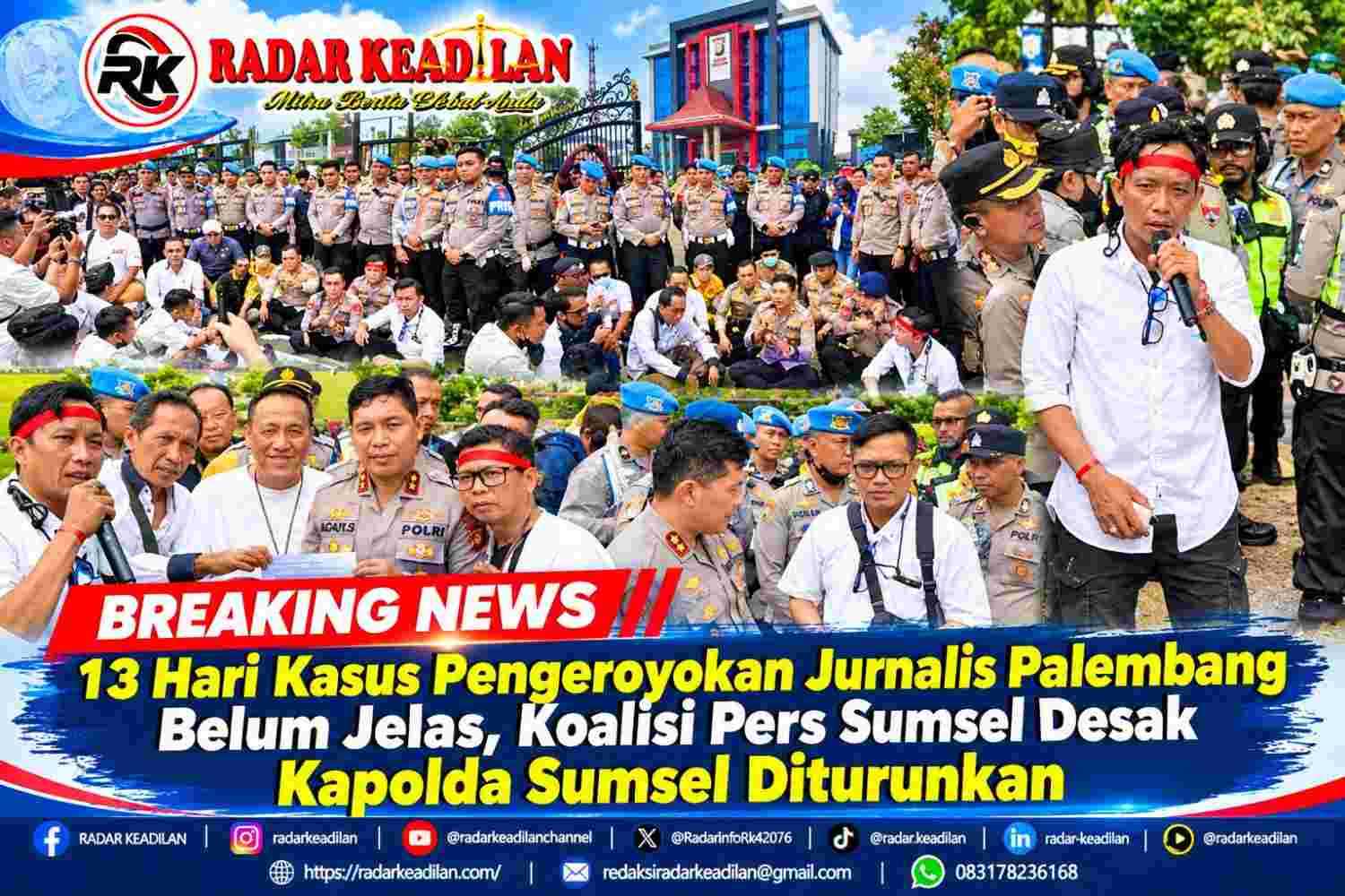 13 Hari Kasus Pengeroyokan Jurnalis Palembang Belum Jelas, Koalisi Pers Sumsel Desak Kapolda Sumsel Diturunkan