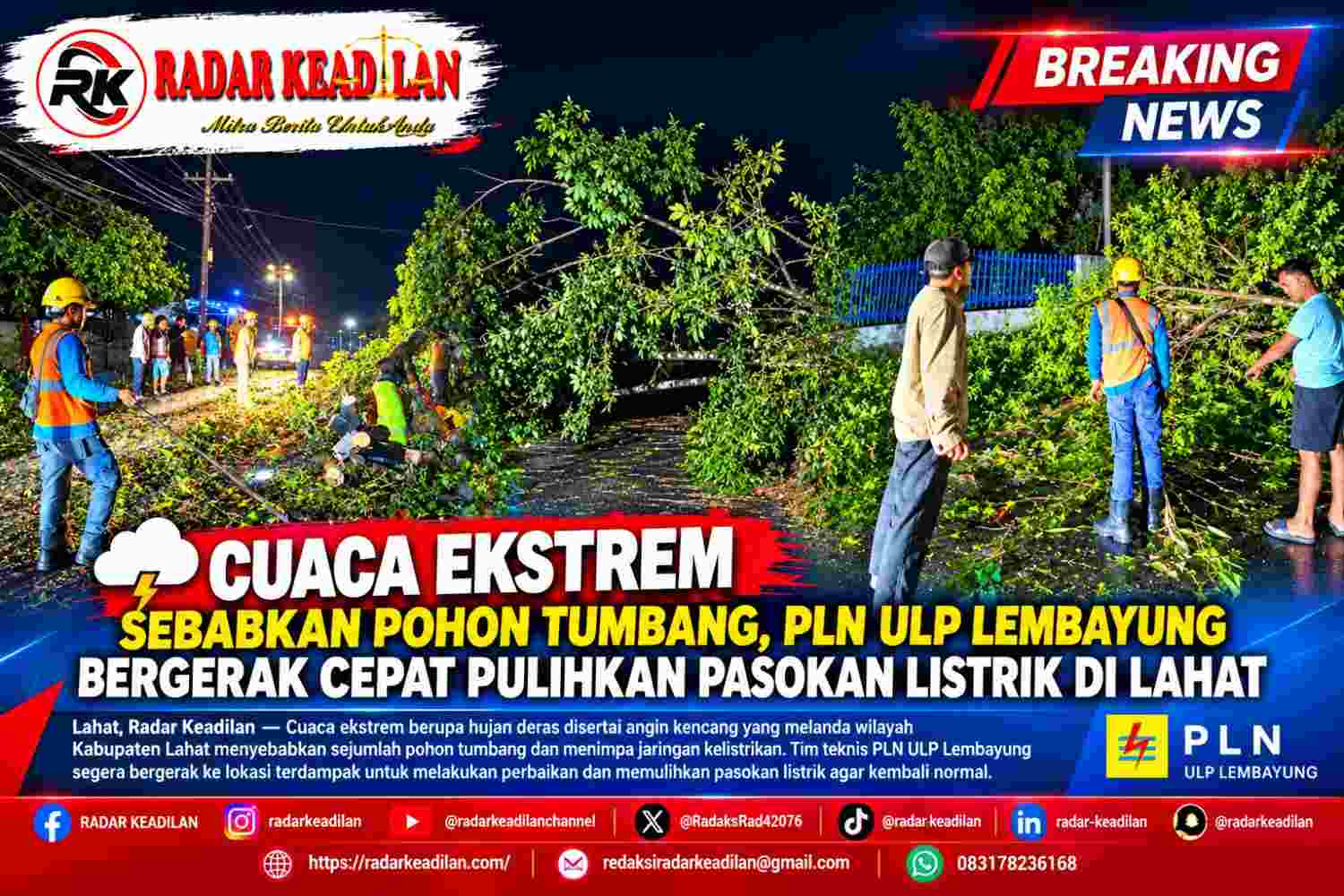 Cuaca Ekstrem Sebabkan Pohon Tumbang, PLN ULP Lembayung Bergerak Cepat Pulihkan Pasokan Listrik di Lahat