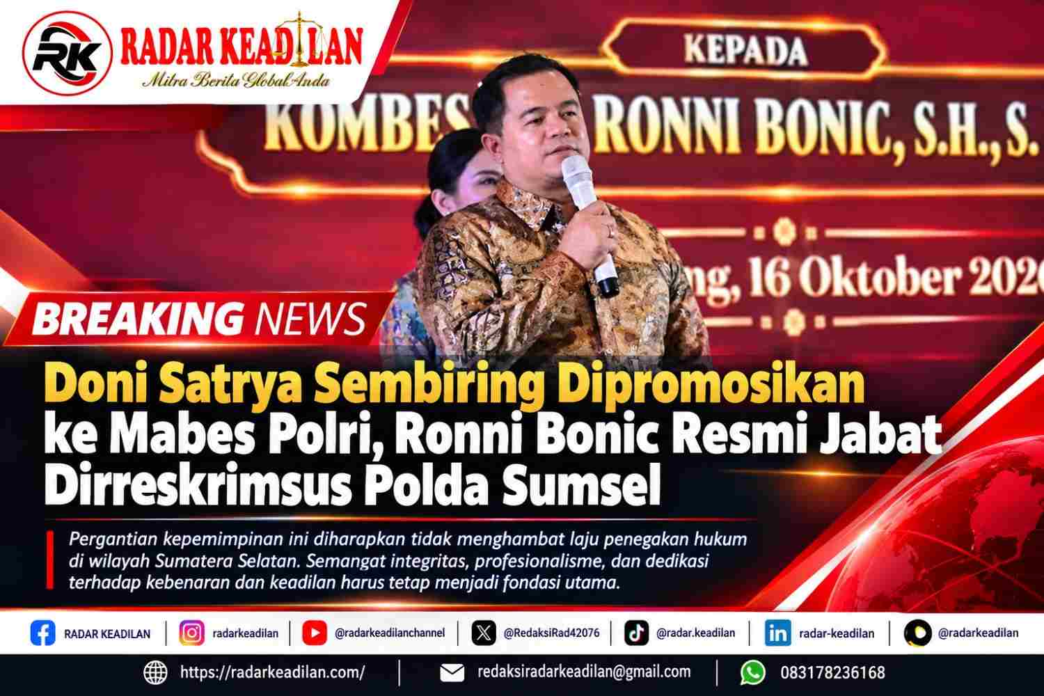 Doni Satrya Sembiring Dipromosikan ke Mabes Polri, Ronni Bonic Resmi Jabat Dirreskrimsus Polda Sumsel