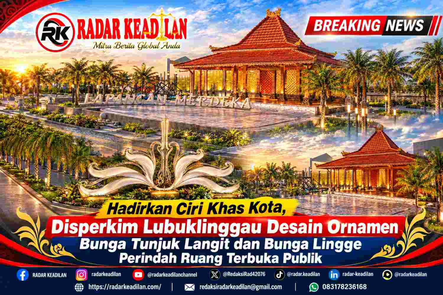 Hadirkan Ciri Khas Kota, Disperkim Lubuklinggau Desain Ornamen Bunga Tunjuk Langit dan Bunga Lingge Perindah Ruang Terbuka Publik