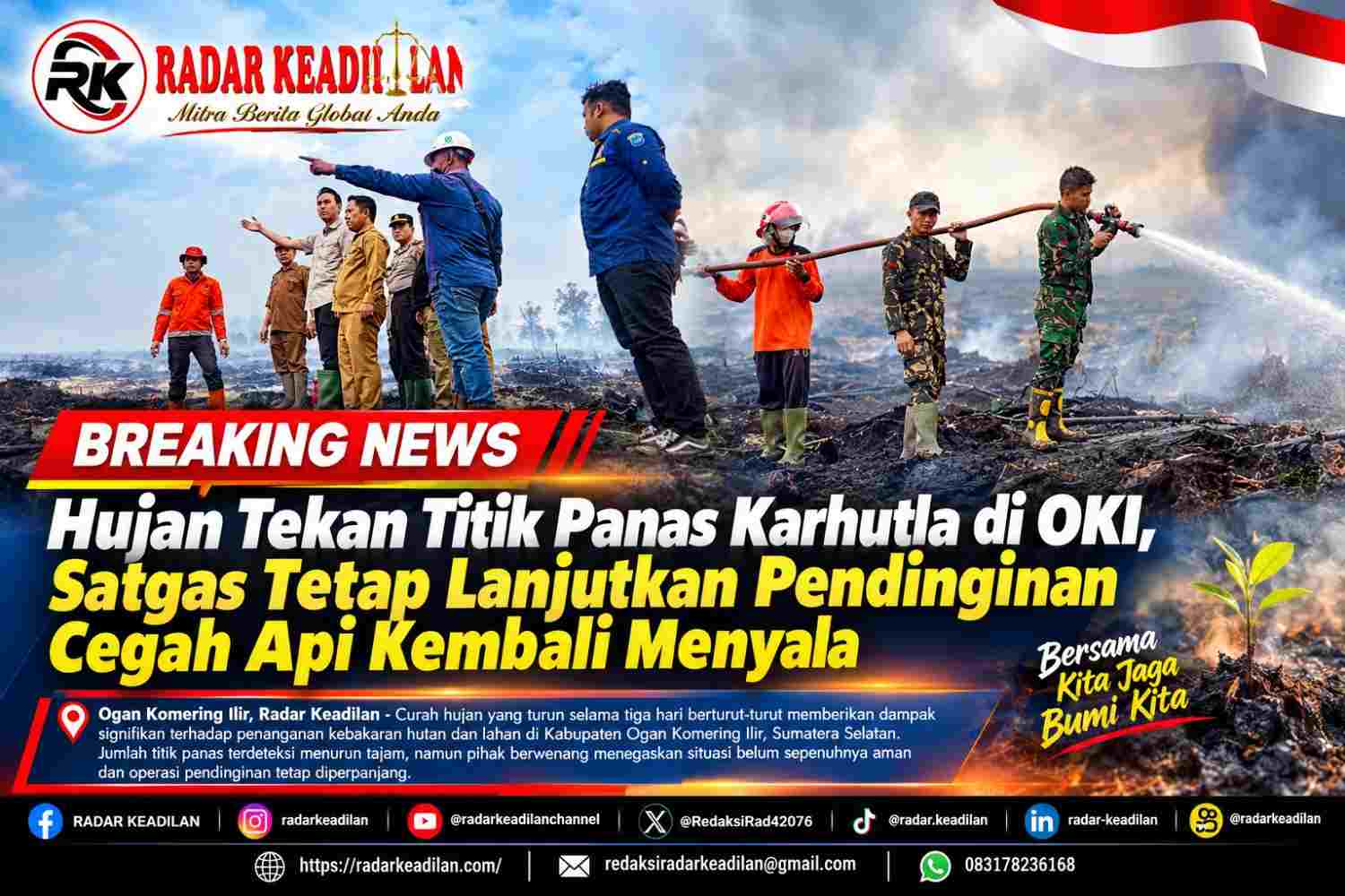 Hujan Tekan Titik Panas Karhutla di OKI, Satgas Tetap Lanjutkan Pendinginan Cegah Api Kembali Menyala