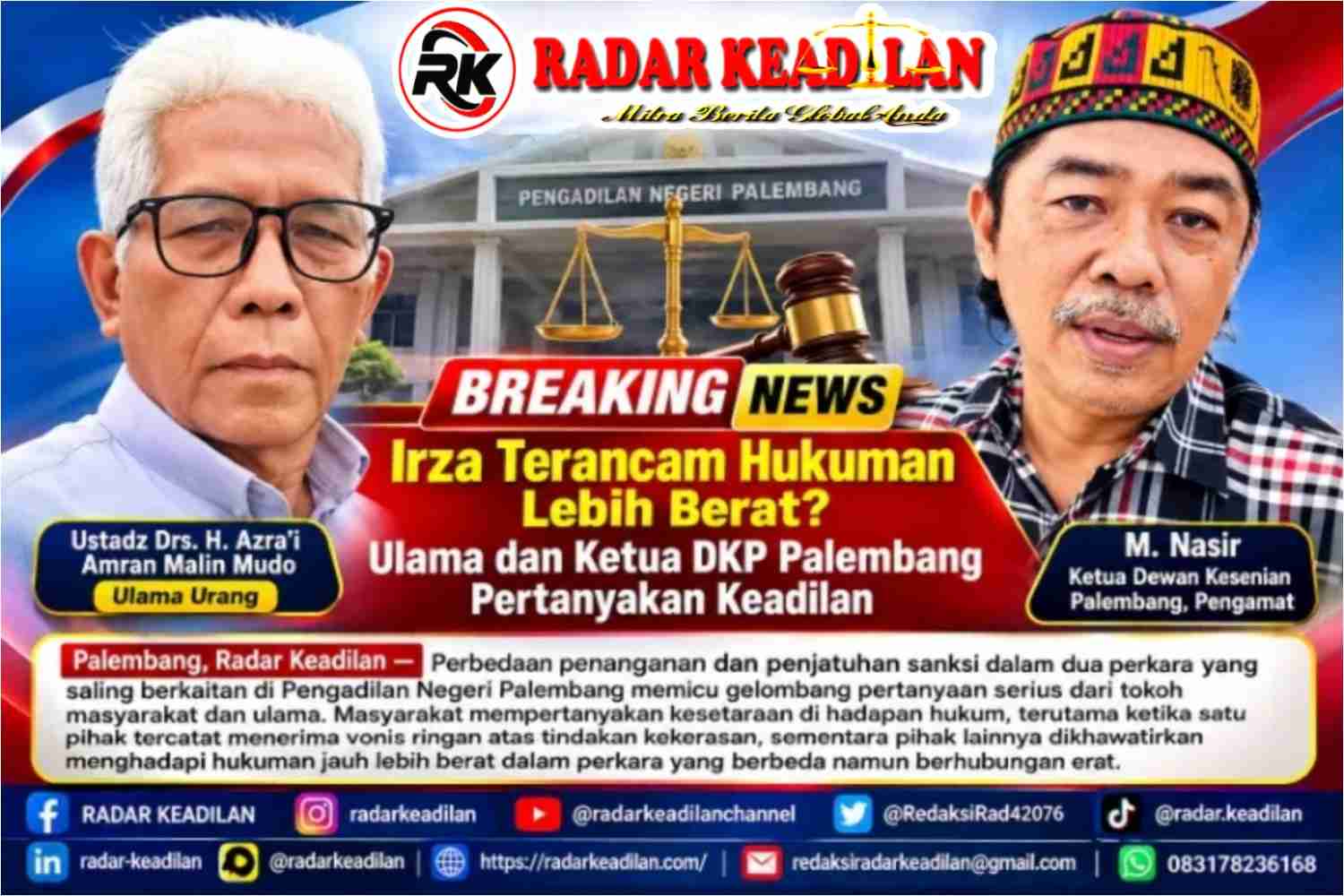 Irza Terancam Hukuman Lebih Berat Ulama dan Ketua DKP Palembang Pertanyakan Keadilan