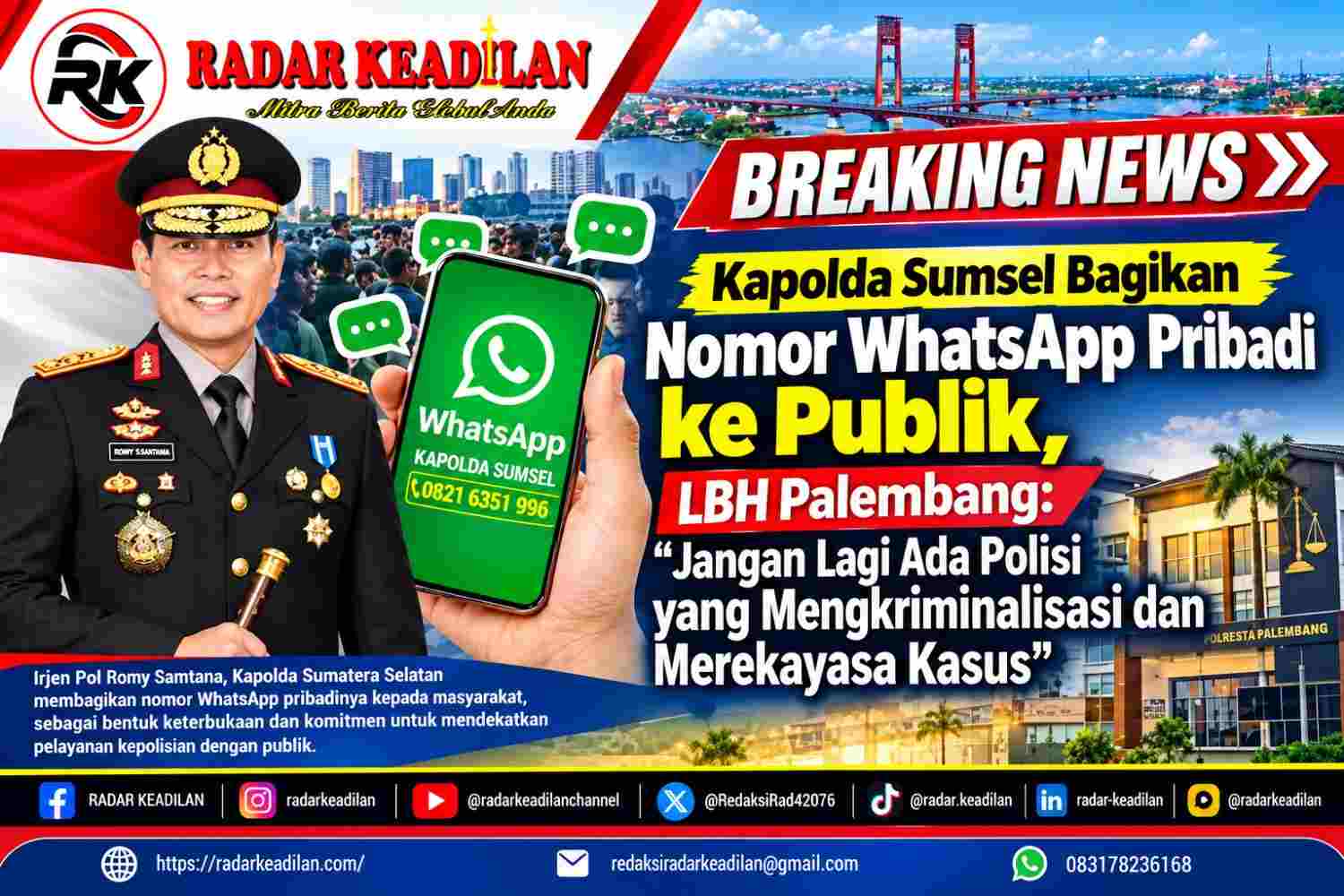 Kapolda Sumsel Bagikan Nomor WhatsApp Pribadi ke Publik, LBH Palembang Jangan Lagi Ada Polisi yang Mengkriminalisasi dan Merekayasa Kasus